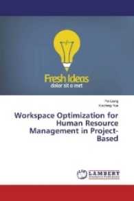 Workspace Optimization for Human Resource Management in Project-Based （2017. 128 S. 220 mm）