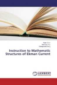 Instruction to Mathematic Structures of Ekman Current （2017. 104 S. 220 mm）