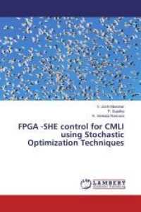 FPGA -SHE control for CMLI using Stochastic Optimization Techniques （2017. 136 S. 220 mm）