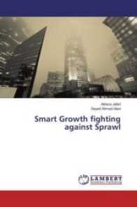 Smart Growth fighting against Sprawl （2017. 80 S. 220 mm）