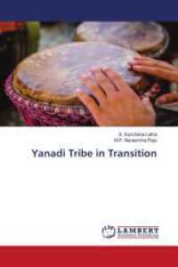Yanadi Tribe in Transition （2017. 248 S. 220 mm）