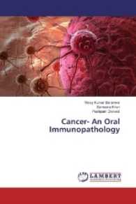 Cancer- An Oral Immunopathology （2017. 112 S. 220 mm）