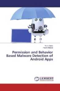 Permission and Behavior Based Malware Detection of Android Apps （2017. 68 S. 220 mm）