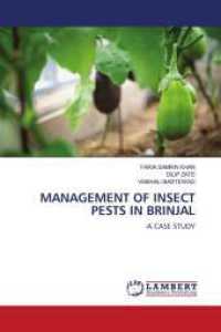 MANAGEMENT OF INSECT PESTS IN BRINJAL : -A CASE STUDY （2024. 200 S. 220 mm）