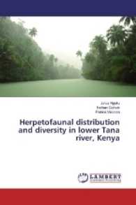 Herpetofaunal distribution and diversity in lower Tana river, Kenya （2017. 120 S. 220 mm）