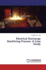 Electrical Discharge Machining Process- A Case Study （2017. 80 S. 220 mm）