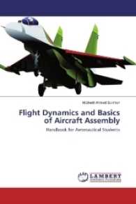Flight Dynamics and Basics of Aircraft Assembly : Handbook for Aeronautical Students （2017. 52 S. 220 mm）