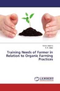 Training Needs of Farmer in Relation to Organic Farming Practices （2017. 184 S. 220 mm）