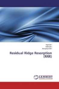 Residual Ridge Resorption (RRR) （2017. 140 S. 220 mm）