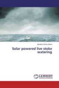 Solar powered live stoke watering （2018. 52 S. 220 mm）