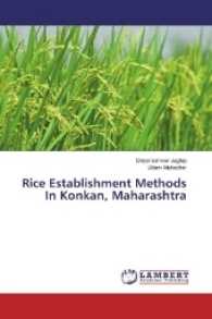 Rice Establishment Methods In Konkan, Maharashtra （2017. 164 S. 220 mm）