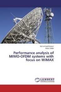 Performance analysis of MIMO-OFDM systems with focus on WiMAX （2017. 76 S. 220 mm）