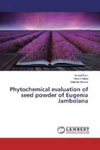 Phytochemical evaluation of seed powder of Eugenia Jambolana （2017. 104 S. 220 mm）