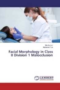 Facial Morphology in Class II Division 1 Malocclusion （2017. 64 S. 220 mm）