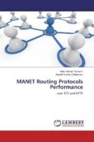 MANET Routing Protocols Performance : over TCP and HTTP （2017. 60 S. 220 mm）