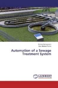 Automation of a Sewage Treatment System （2017. 64 S. 220 mm）
