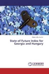 State of Future Index for Georgia and Hungary （2017. 68 S. 220 mm）