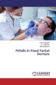 Pitfalls in Fixed Partial Denture （2017. 128 S. 220 mm）