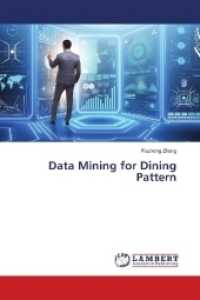 Data Mining for Dining Pattern （2018. 52 S. 220 mm）