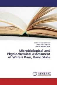 Microbiological and Physiochemical Assessment of Watari Dam, Kano State （2017. 72 S. 220 mm）