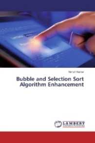Bubble and Selection Sort Algorithm Enhancement （2017. 84 S. 220 mm）