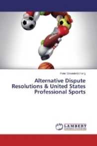 Alternative Dispute Resolutions & United States Professional Sports （2017. 72 S. 220 mm）