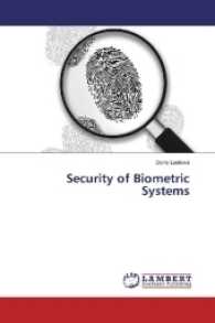 Security of Biometric Systems （2017. 252 S. 220 mm）