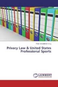 Privacy Law & United States Professional Sports （2017. 68 S. 220 mm）