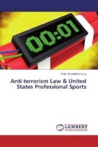 Anti-terrorism Law & United States Professional Sports （2017. 68 S. 220 mm）