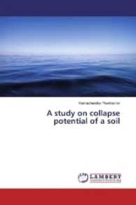 A study on collapse potential of a soil （2017. 56 S. 220 mm）