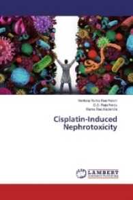 Cisplatin-Induced Nephrotoxicity （2017. 64 S. 220 mm）