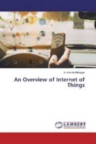 An Overview of Internet of Things （2017. 128 S. 220 mm）