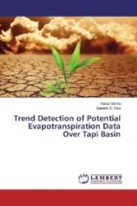 Trend Detection of Potential Evapotranspiration Data Over Tapi Basin （2017. 88 S. 220 mm）
