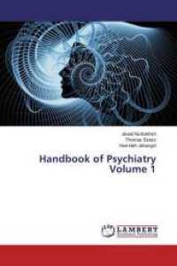 Handbook of Psychiatry Volume 1 （2019. 688 S. 220 mm）