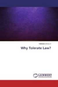 Why Tolerate Law? （2017. 60 S. 220 mm）