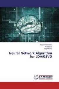 Neural Network Algorithm for LDA/GSVD （2019. 80 S. 220 mm）