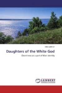 Daughters of the White God : Cleanliness as a part of Mari identity （2017. 76 S. 220 mm）