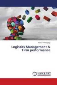 Logistics Management & Firm performance （2018. 168 S. 220 mm）