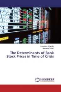 The Determinants of Bank Stock Prices in Time of Crisis （2017. 60 S. 220 mm）