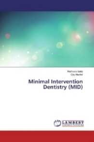 Minimal Intervention Dentistry (MID) （2017. 64 S. 220 mm）