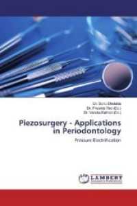 Piezosurgery - Applications in Periodontology : Pressure Electrification （2019. 112 S. 220 mm）