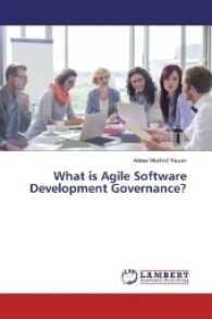 What is Agile Software Development Governance? （2017. 96 S. 220 mm）