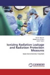 Ionizing Radiation Leakage and Radiation Protection Measures : Gaza Governorates Hospitals （2017. 220 S. 220 mm）