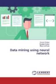 Data mining using neural network （2017. 60 S. 220 mm）