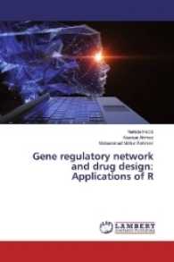 Gene regulatory network and drug design: Applications of R （2017. 72 S. 220 mm）