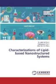 Characterizations of Lipid-based Nanostructured Systems （2017. 60 S. 220 mm）
