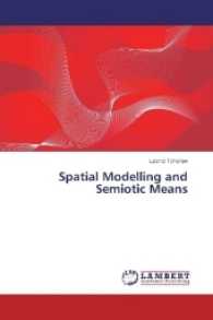 Spatial Modelling and Semiotic Means （2017. 96 S. 220 mm）