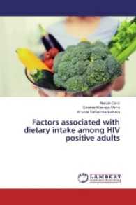 Factors associated with dietary intake among HIV positive adults （2017. 96 S. 220 mm）
