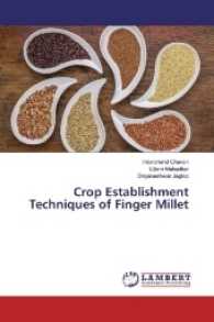 Crop Establishment Techniques of Finger Millet （2017. 260 S. 220 mm）