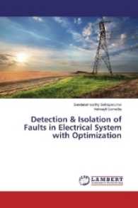 Detection & Isolation of Faults in Electrical System with Optimization （2017. 220 S. 220 mm）
